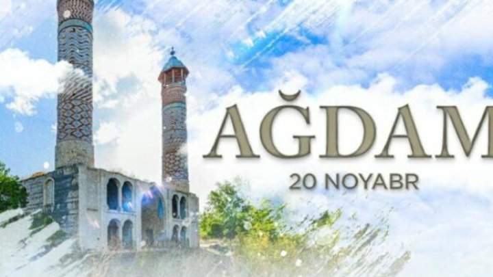 "Ağdam Artıq Qayıdıb, Həm Də əvvəlkindən Güclü Formada!" - AÇIQLAMA "Ağdam Artıq Qayıdıb, Həm Də əvvəlkindən Güclü Formada!" - AÇIQLAMA